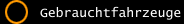Gebrauchtfahrzeuge